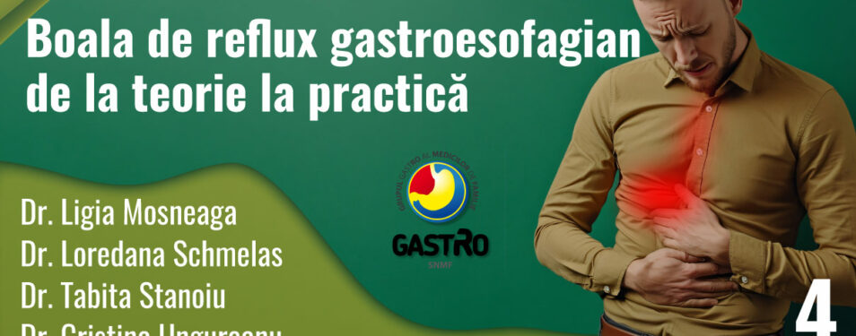 Boala de Reflux de la teorie la practica...